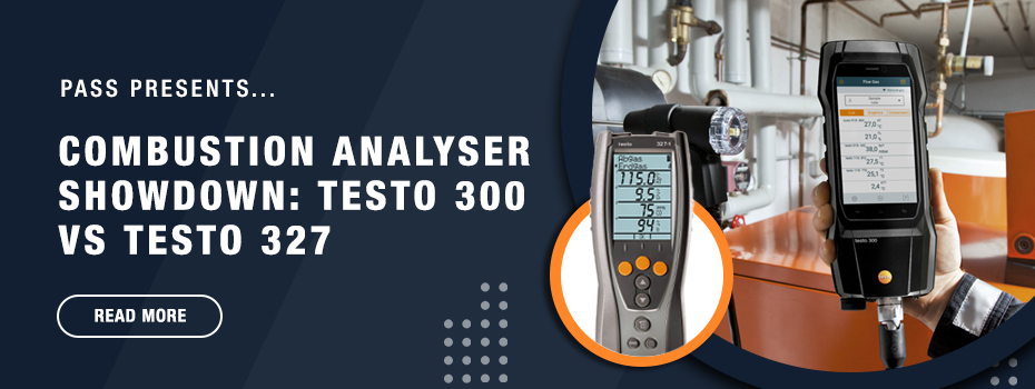 PASS Presents the Combustion Analyser Showdown: Testo 300 vs Testo 327