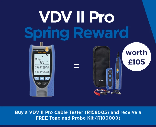 Large text on a blue background reads "VDV II Pro Spring Reward". Beneath this on the left is a VDV II Pro Cable Tester and on the right is a Tone and Probe Kit. To the right of this is a white circle with blue text that reads "worth £105".