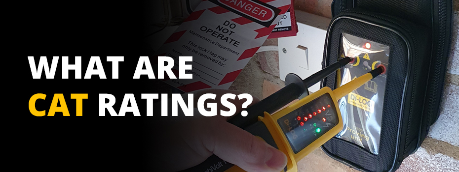 On the right of the image a DiLog CombiVolt Tester is being proved using a DiLog PU690 Proving Unit. The proving unit is hanging on the wall in a black fabric case with a clear, plastic window through which the PU690 can be seen and accessed. On the left of the image it reads 'What Are CAT Ratings?' in white and yellow block lettering.