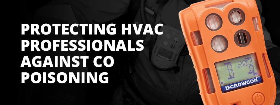 On the right of an image is an orange Crowcon Personal Gas Detector. On the left of the image large, white text on a black background reads "Protecting HVAC Professionals Against CO Poisoning". 