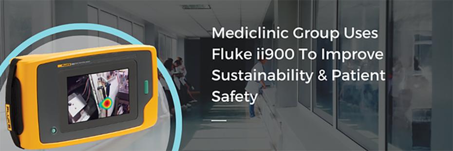 A clean hospital waiting area with doctors in blue scrubs and white coats serves as the background. In the bottom left corner a Fluke ii900 emerges from a grey circle with a light blue border. On the right, large, white text reads "Mediclinic Group Uses Fluke ii900 To Improve Sustainability & Patient Safety". 