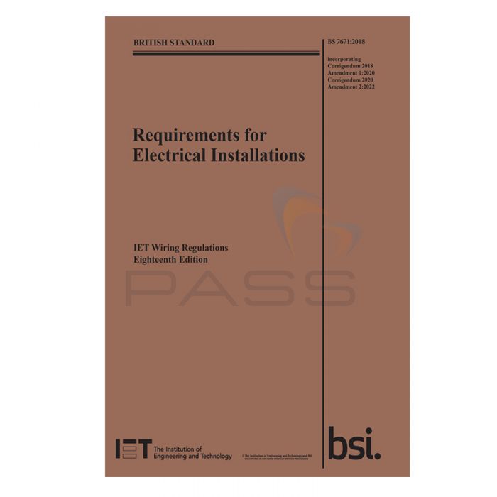 IET Wiring Regulations 18th Edition: BS 7671:2018+A2:2022 Requirements