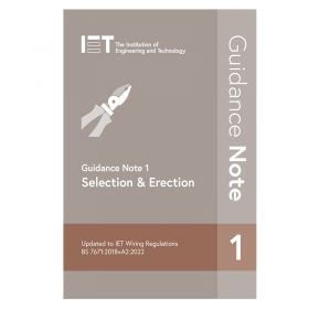 IET Guidance Note 1: Selection & Erection, 9th Edition
