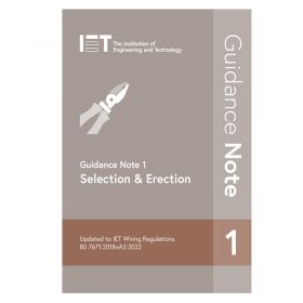 IET Guidance Note 1: Selection & Erection, 9th Edition 