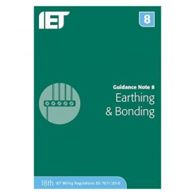 IET Guidance Note 8: Earthing & Bonding 4th Edition