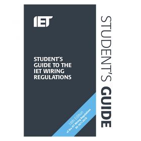 IET Student Guide to the IET Wiring Regulations 2nd Edition