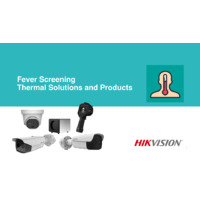 Hikvision Fever Screening Thermal Solutions and Products - Presentation