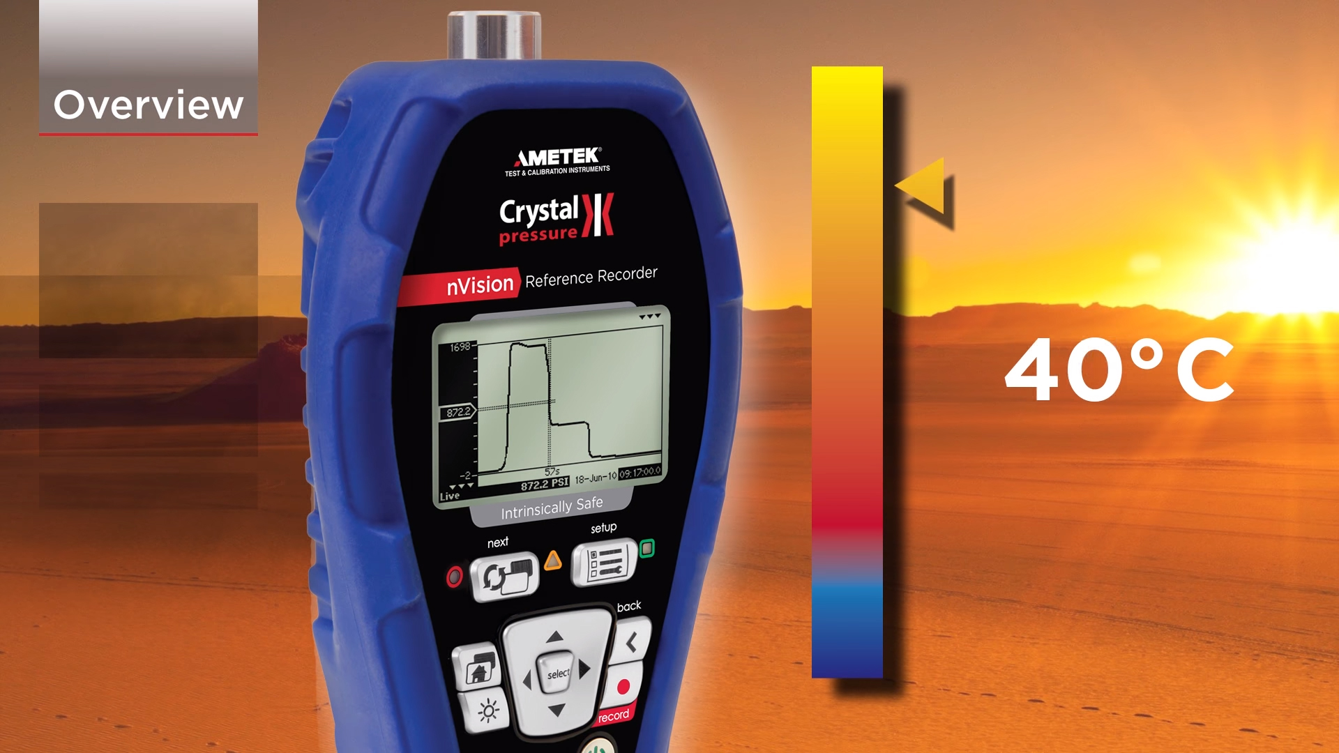 Ametek Crystal nVision Reference Recorder working in hot temperature.